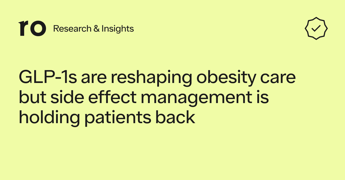 GLP-1s are reshaping obesity care but side effect management is holding  patients back