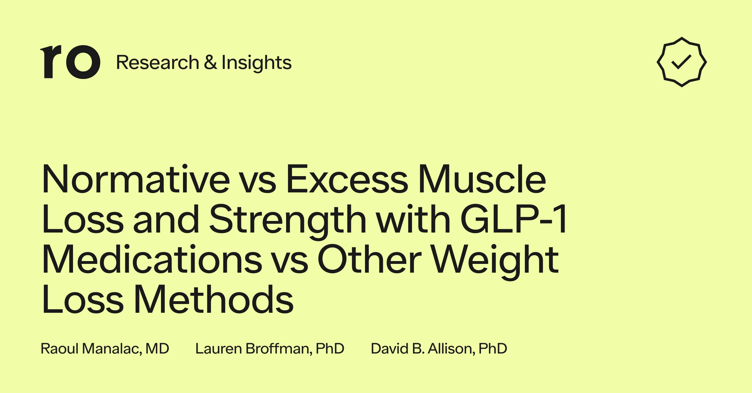 Normative vs Excess Muscle Loss and Strength with GLP-1 Medications vs  Other Weight Loss Methods