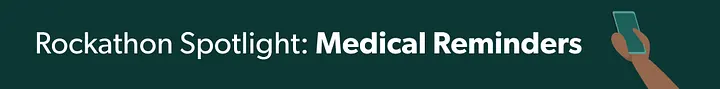 Rackathon Spotlight Medical Reminders
